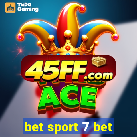 bet sport 7 bet